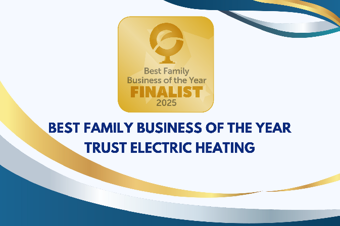 Trust Electric Heating Shortlisted for Best Family Business at the Entrepreneurs Circle Awards 2025