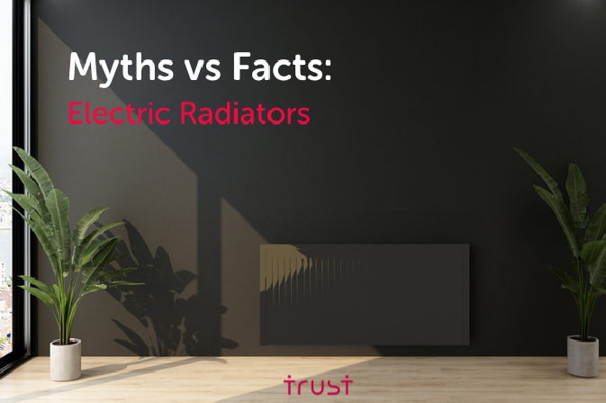 Fact or Fiction: Debunking the Myths Surrounding Electric Radiators
