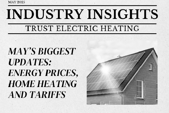 May's Top Headlines: What's in Store for Home Heating, Energy Prices and the Latest Tariffs